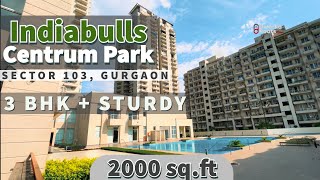 Indiabulls Centrum Park | 3 BHK + Sturdy [ 2,000sq.ft ] Sector 103, Gurgaon Dwarka Expressway