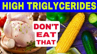 7 FORBIDDEN FOODS FOR HIGH TRIGLYCERIDES and the 7 BEST FOR LOWERING TRIGLYCERIDES