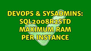 DevOps & SysAdmins: SQL2008R2Std Maximum RAM per instance (2 Solutions!!)