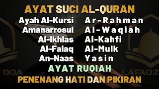 Download Zikir Menghibur Hati dan Pikiran |Surah Alkahfi Dzikir Pagi Yasin Alrahman Alwaqeah Almulk- Alaa Aql mp3