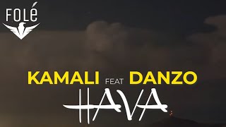 Kamali x Danzo - Hava (Prod.Tull productions)