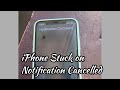 How to Fix iPhone Stuck on Notification Cancelled after iOS Update?