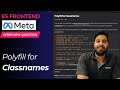 Polyfills for Classnames in React | Meta (Facebook) JavaScript interview question