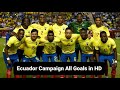 ECUADOR Road to FIFA World Cup QATAR 2022: All goals in Qualifiers