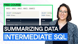 SQL Summarizing Data with COUNT, SUM, AVG, MIN, and MAX Functions