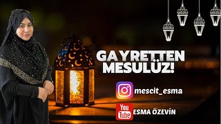 Esma Özevin - Gayretten Mesulüz