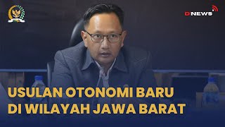 USULAN OTONOMI BARU DI JABAR  #BERITADPDRI #DPDRI