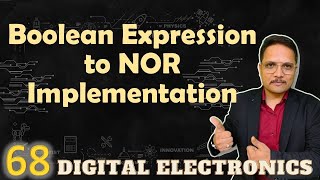 Implementing Boolean Expressions Using NOR Gates | Logic GATEs