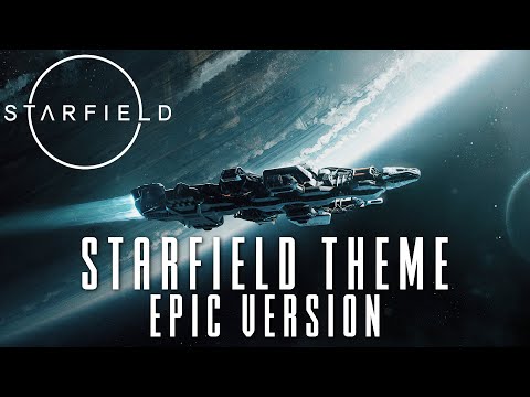 Starfield Theme Epic Version Youtube