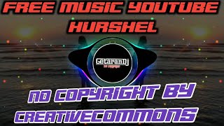 FREE MUSIC YOUTUBE - HURSHEL - LIFE BACKGROUND MUSIC BACKSOUND MUSIC NO COPYRIGHT BY CREATIVECOMMONS