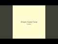 Whisper Crystal Forest