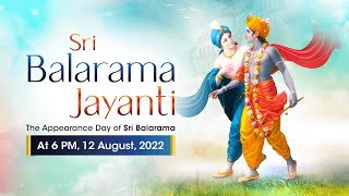 Sri Balarama Jayanti 2022 | ISKCON Bangalore | 12 Aug 2022