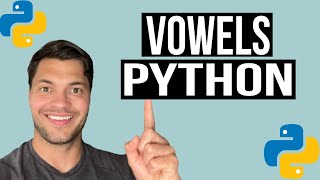 How to Find Vowels in Text Using Python - Python Practice Question