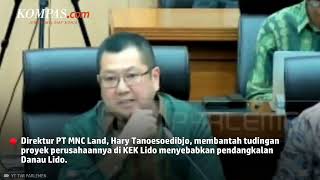 Di Depan DPR, Hary Tanoe Bantah Proyeknya Sebabkan Pendangkalan Danau Lido