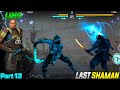 THE LAST SHAMAN FINALLY SHOWS UP 😳🔥 || LING BOSS FIGHT || SHADOW FIGHT 3 || PART:12 ||