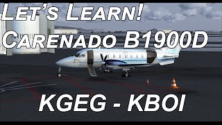 FSX | Let's Learn! | Carenado B1900D