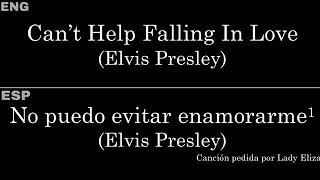 Can’t Help Falling In Love (Elvis Presley) — Lyrics/Letra en Español e Inglés