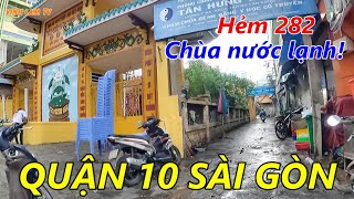 Hẻm Chùa Nước Lạnh và Cư Xá Minh Mạng Quận 10 Sài Gòn