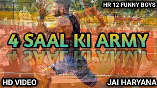 4 SAAL KI ARMY ( AGNEEPATH ) New Haryanvi Song Presented By HR 12 Funny Boys