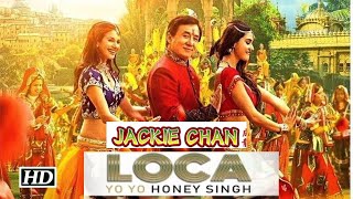 Yo Yo Honey Singh : LOCA | Jackie Chan | Bhushan Kumar | New Song 2020 | T-Series | DjHarryChennai