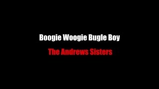 Boogie Woogie Bugle Boy LYRICS - The Andrews Sisters
