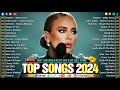 Adele, Rihanna, The Weeknd, Taylor Swift, Ed Sheeran, Bruno Mars, Justin Bieber, Sia 💥 Top Hits 2024