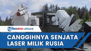 Rusia Punya 3 Senjata Laser Canggih, Ada yang Bisa Hancurkan Pesawat Ruang Angkasa sejauh 1.500 Km