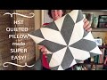 HST Quilted Pillow made super EASY!