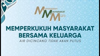 [LIVE] Muhasabah Masyarakat Bersama Mufti 2022