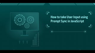 How to take User Input using Prompt Sync in JavaScript Node JS