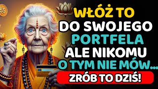 Włóż TO do swojego portfela, a za 48 godzin nie będziesz mieć żadnych długów | Mądrość buddyjska