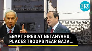 Egypt’s Big Move With Eye On Israel, Deploys Military Convoys To Gaza Border Amid Israel’s Rafah Op