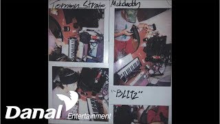 Mckdaddy, Tommy Strate - 'Blitz' -  Wedidit (Prod. By Dakshood)