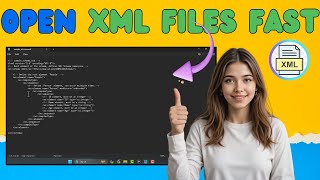 How To Open XML Files | Quick & Easy Methods