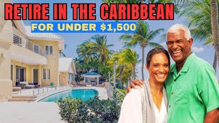 Top 10 CHEAPEST Caribbean Islands to RETIRE, where you can live on under $1,500 per month