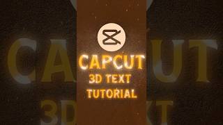 🎯 CapCut 3D Text Tutorial 🔥 | Edit Like a Pro in 2025 💥 #Shorts #shortfeed