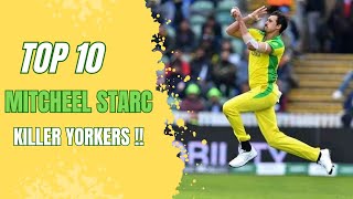 Top 10 Mitchell Starc's  Killer Yorkers 🔥 !!