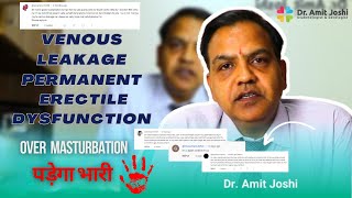 Erectile Dysfunction and Venous Leakage: A Wake-Up Call for Men | Dr. Amit Joshi