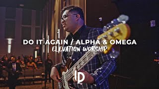 Do it Again / Alpha & Omega BASS COVER // Elevation Worship // Luis Pacheco
