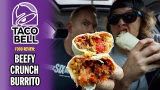 Taco Bell's $2 Beefy Crunch Burrito Food Review