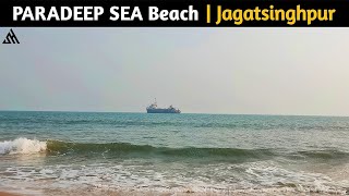 PARADEEP : Smart Industrial Port City, Jagatsinghpur | Sea Beach