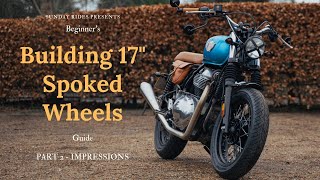 First Impressions on 17-inch wheels for my custom Royal Enfield Interceptor 650