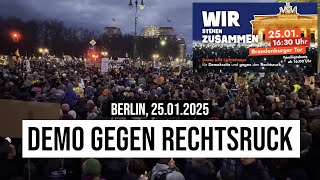 25.01.2025 #Berlin #Lichtermeer der Hoffnung gegen Rechtsextremismus: Demo gegen #AfD #Rechtsruck