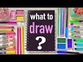Don’t Know What To Draw? TRY THIS… (Episode 2)