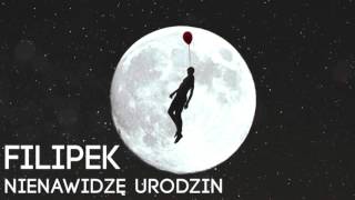 Filipek - Nienawidzę urodzin (prod. Lema) INSTRUMENTAL