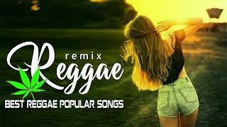 Reggae Remix 2022 ||  Top 100 Reggae Songs Relax || Reggae Playlist 2022