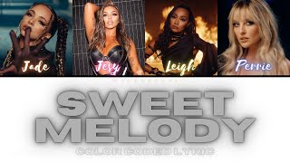 Little Mix - Sweet Melody (Color Coded Lyric)