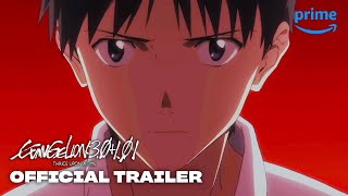 EVANGELION: 3.0+1.01 THRICE UPON A TIME - Official Trailer | Prime Video