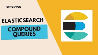 Elasticsearch Compound Queries Tutorial