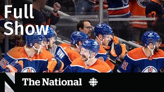 CBC News: The National | Edmonton Oilers advance to Stanley Cup final